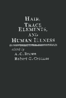 Hair, Trace Elements, and Human Illness
