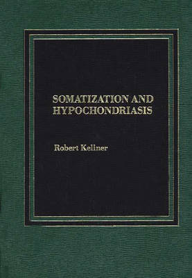 Somatization and Hypochondriasis