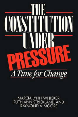 The Constitution Under Pressure