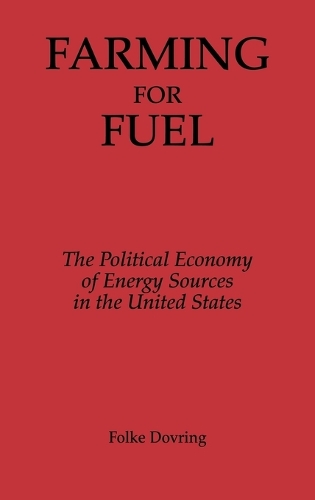 Farming for Fuel