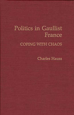 Politics in Gaullist France