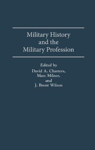 Military History and the Military Profession