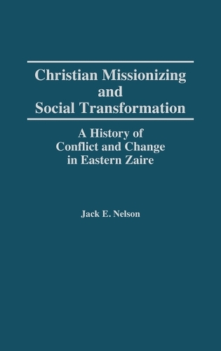 Christian Missionizing and Social Transformation