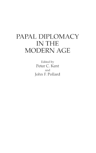Papal Diplomacy in the Modern Age