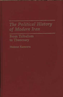 The Political History of Modern Iran