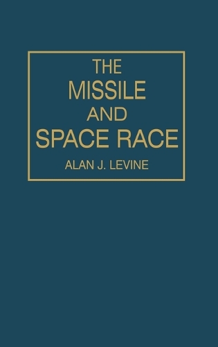 The Missile and Space Race