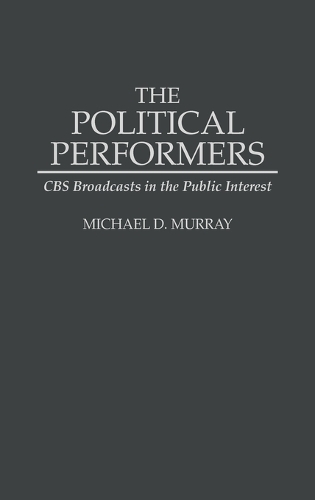 The Political Performers