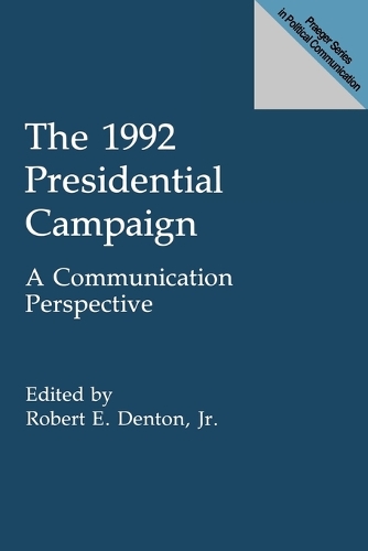The 1992 Presidential Campaign