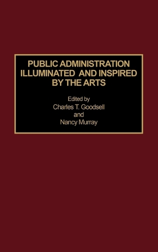Public Administration Illuminated and Inspired by the Arts