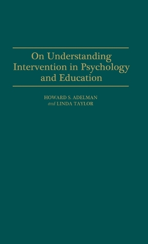 On Understanding Intervention in Psychology and Education