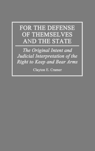 For the Defense of Themselves and the State