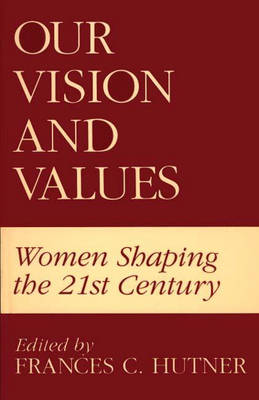 Our Vision and Values