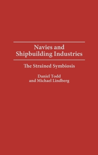 Navies and Shipbuilding Industries
