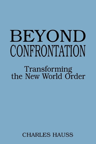 Beyond Confrontation