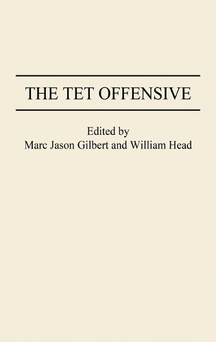 The Tet Offensive