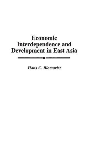 Economic Interdependence and Development in East Asia