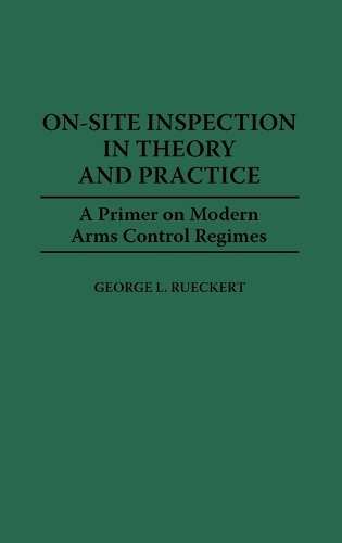 On-Site Inspection in Theory and Practice