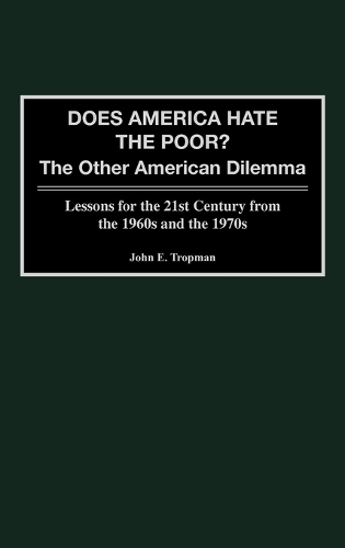 Does America Hate the Poor?