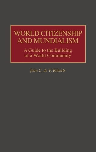 World Citizenship and Mundialism