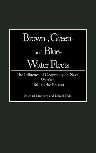Brown-, Green- and Blue-Water Fleets