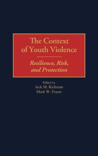 The Context of Youth Violence