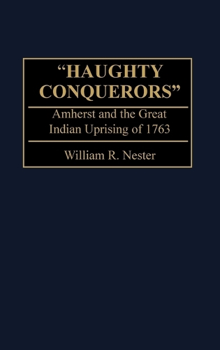 "Haughty Conquerors"