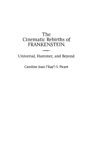 The Cinematic Rebirths of Frankenstein