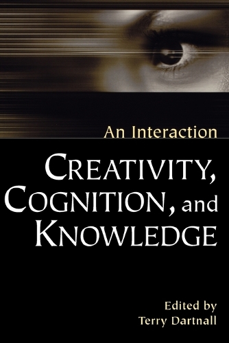 Creativity, Cognition, and Knowledge