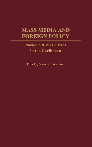 Mass Media and Foreign Policy
