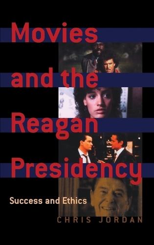 Movies and the Reagan Presidency