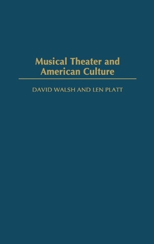 Musical Theater and American Culture