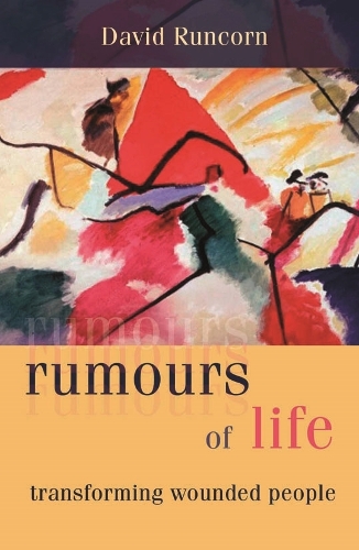 Rumours of Life