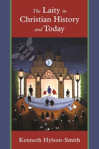 Laity in Christian History and Today