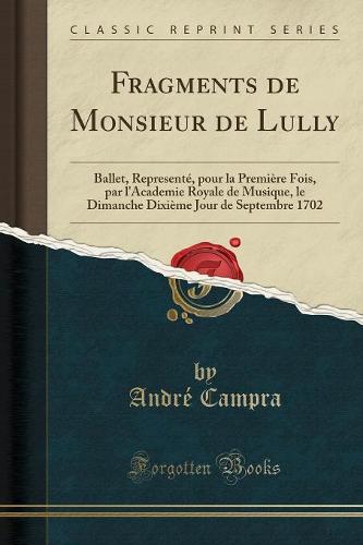 Fragments de Monsieur de Lully