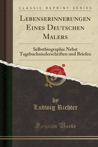 Lebenserinnerungen Eines Deutschen Malers