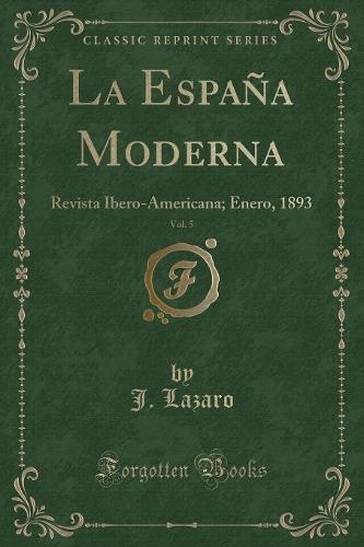 La Espana Moderna, Vol. 5