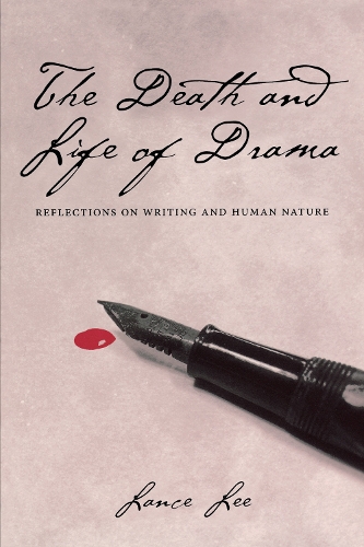 The Death and Life of Drama