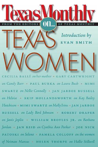 Texas Monthly on . . .