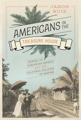 Americans in the Treasure House