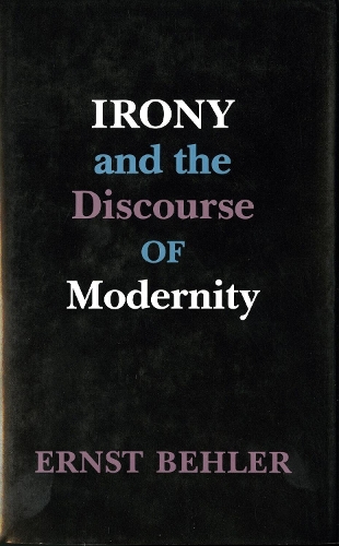 Irony and the Discourse of Modernity