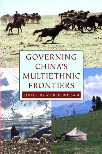 Governing China's Multiethnic Frontiers