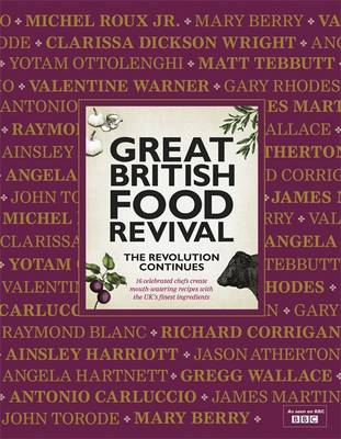 Great British Food Revival: The Revolution Continues: II