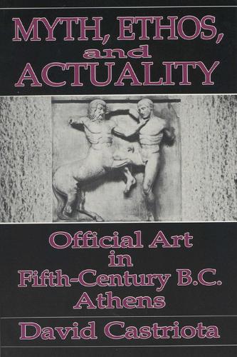 Myth, Ethos and Actuality