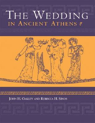 The Wedding in Ancient Athens