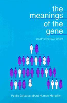 The Meanings of the Gene