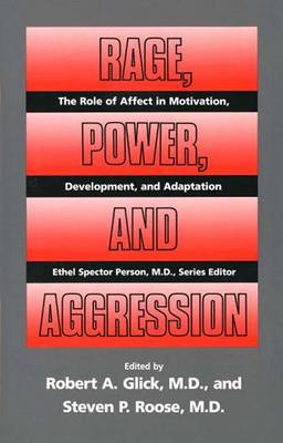 Rage, Power and Aggression: Role of Affect in Motivation Development & Adaptation v. 2