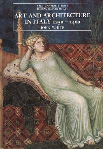 Art and Architecture in Italy, 1250-1400