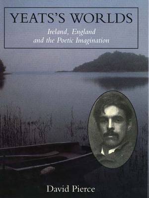 Yeats's Worlds