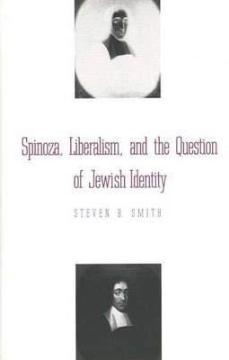 Spinoza, Liberalism and the Question of Jewish Identity