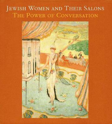 Jewish Women and Their Salons